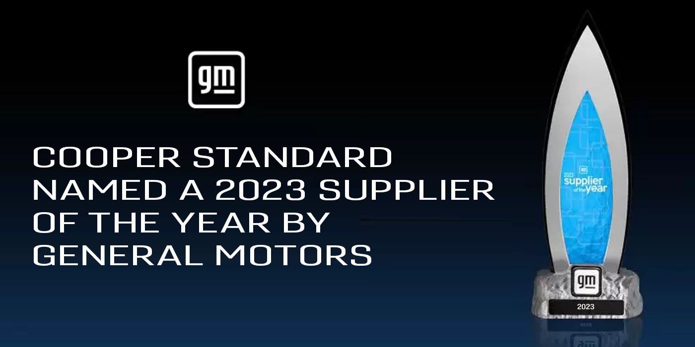 Cooper Standard Named a 2023 GM Supplier of the Year